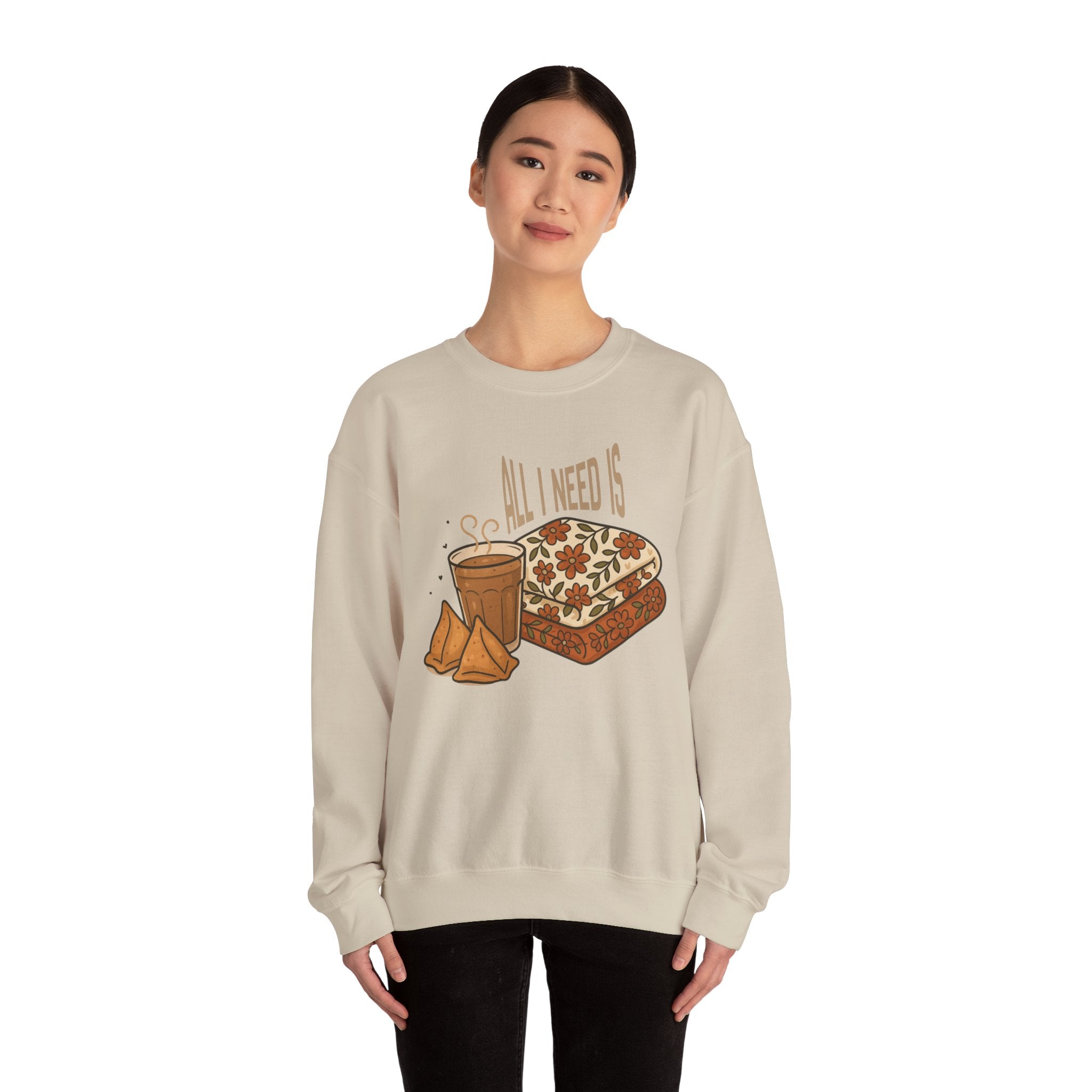All I Need Is Tea, Samosas, and Blankets Sweatshirt | Cozy Indian Crewneck