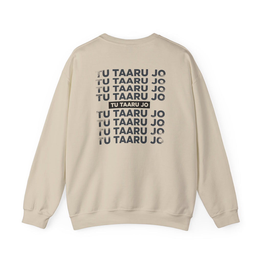 Tu Taaru Jo | Indian Crewneck Sweatshirt | Funny and Relatable Clothing