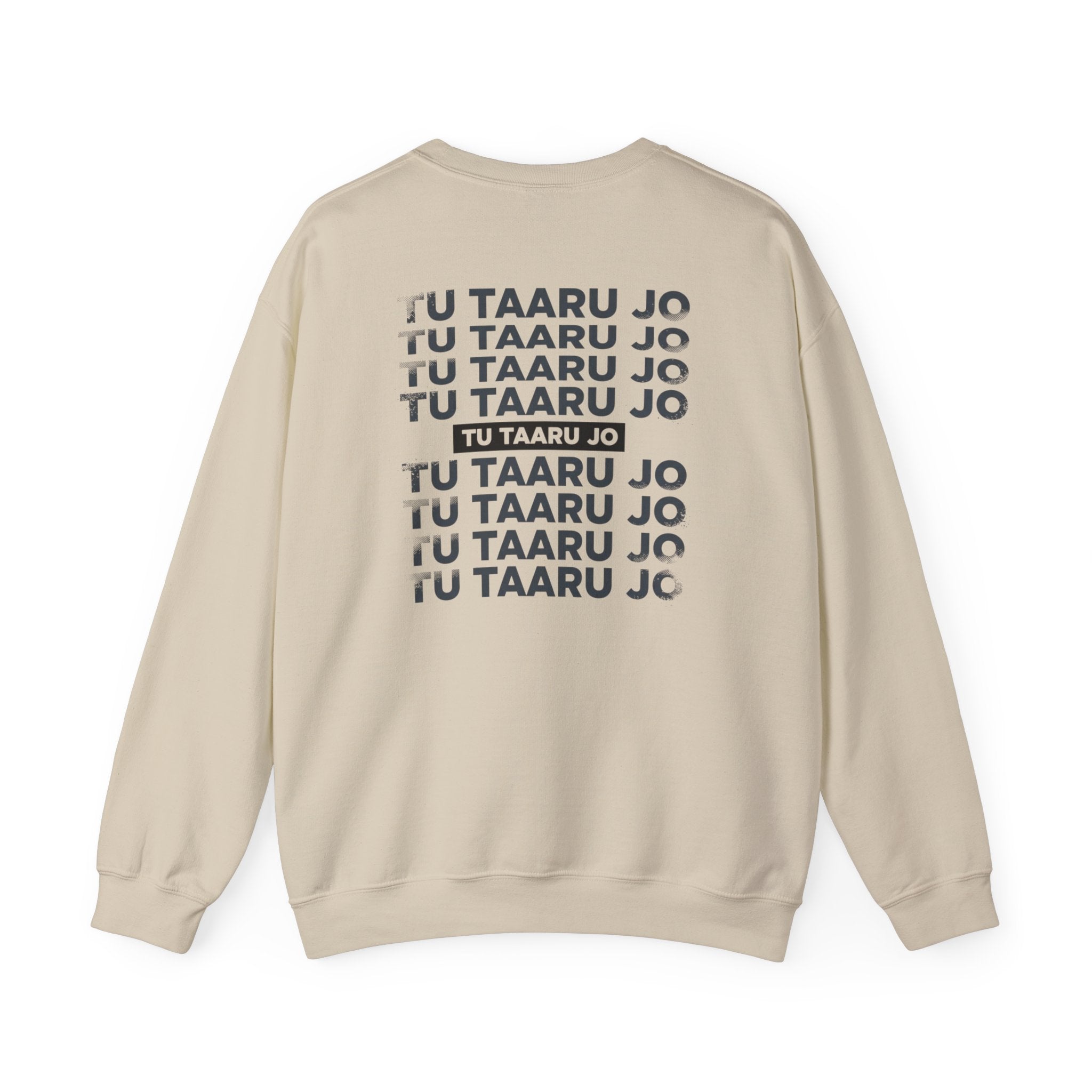 Tu Taaru Jo | Indian Crewneck Sweatshirt | Funny and Relatable Clothing